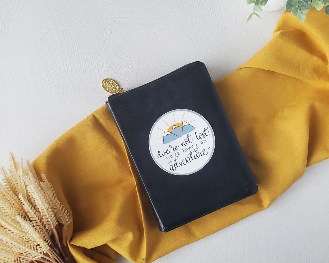 We're Not Lost, We're Having an Adventure Vinyl Sticker