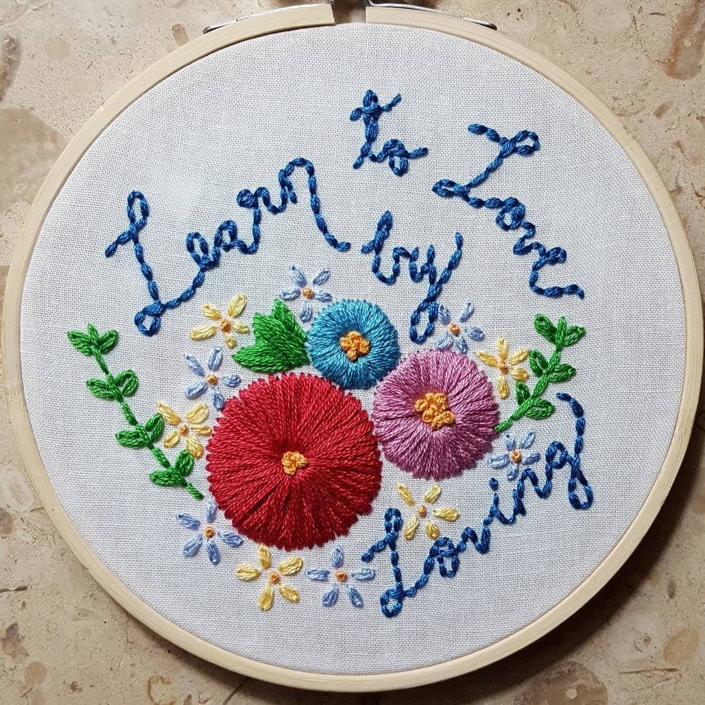 Learn to Love by Loving Floral Embroidery Hoop