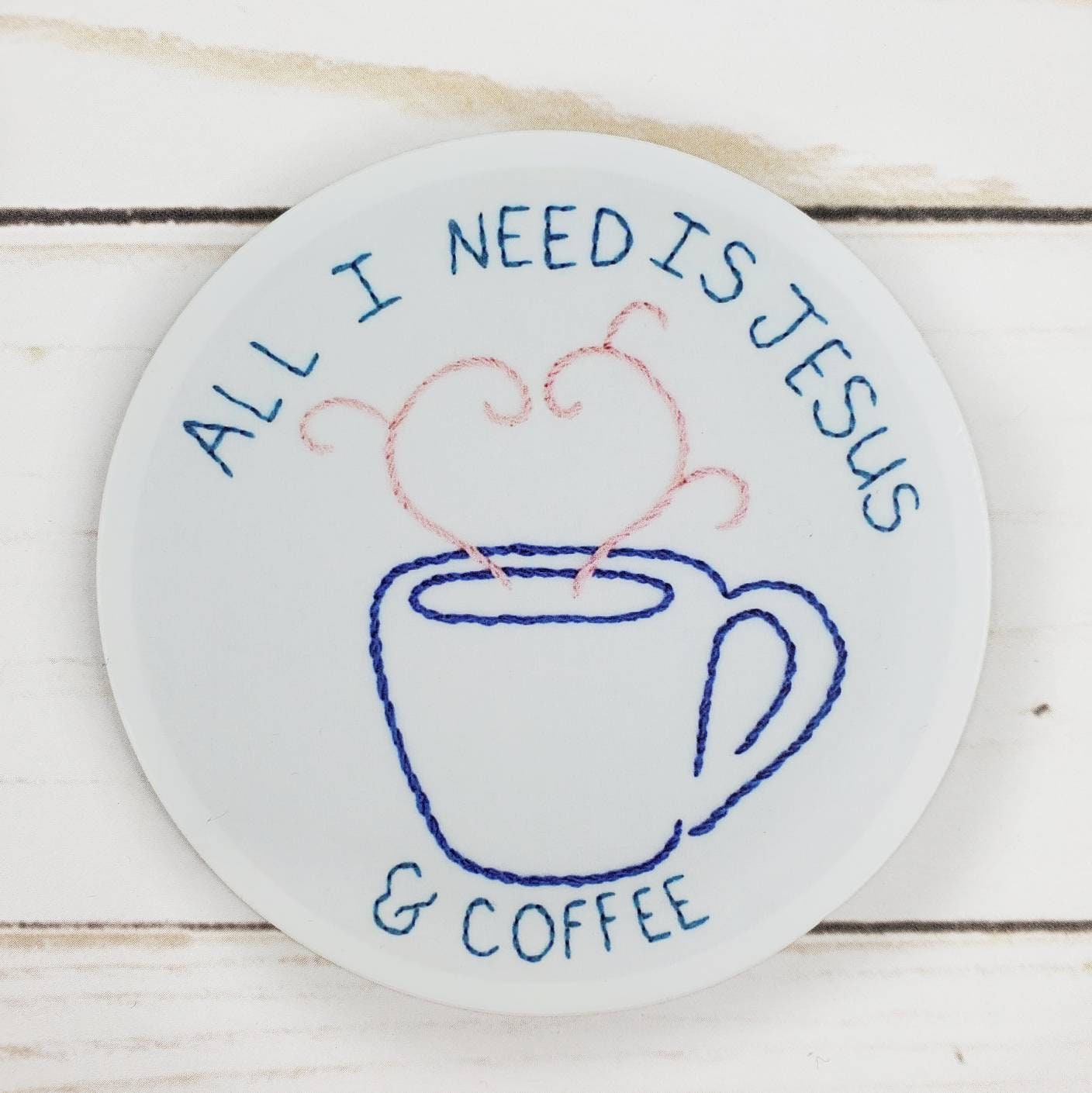 All I Need is Jesus and Coffee Vinyl Sticker