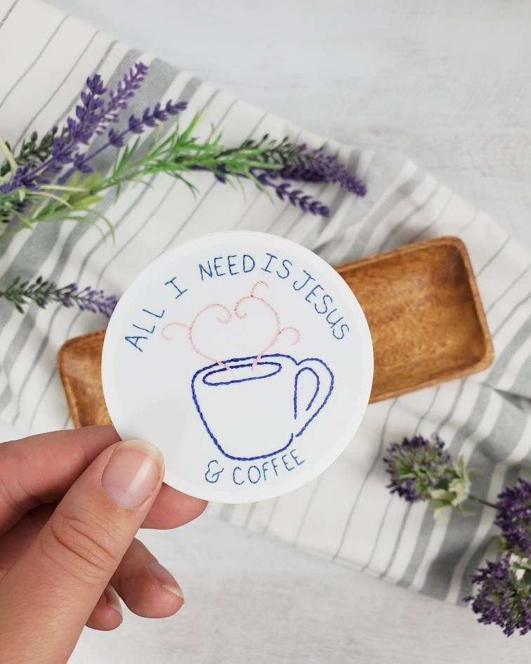 All I Need is Jesus and Coffee Vinyl Sticker