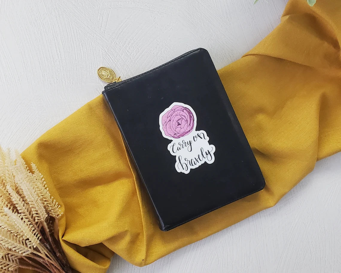 Carry on Bravely Vinyl Sticker
