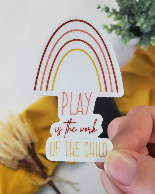 Play is the work of the child Vinyl Sticker