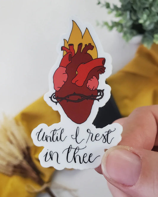 Until I rest in thee Sacred Heart of Jesus Vinyl Sticker
