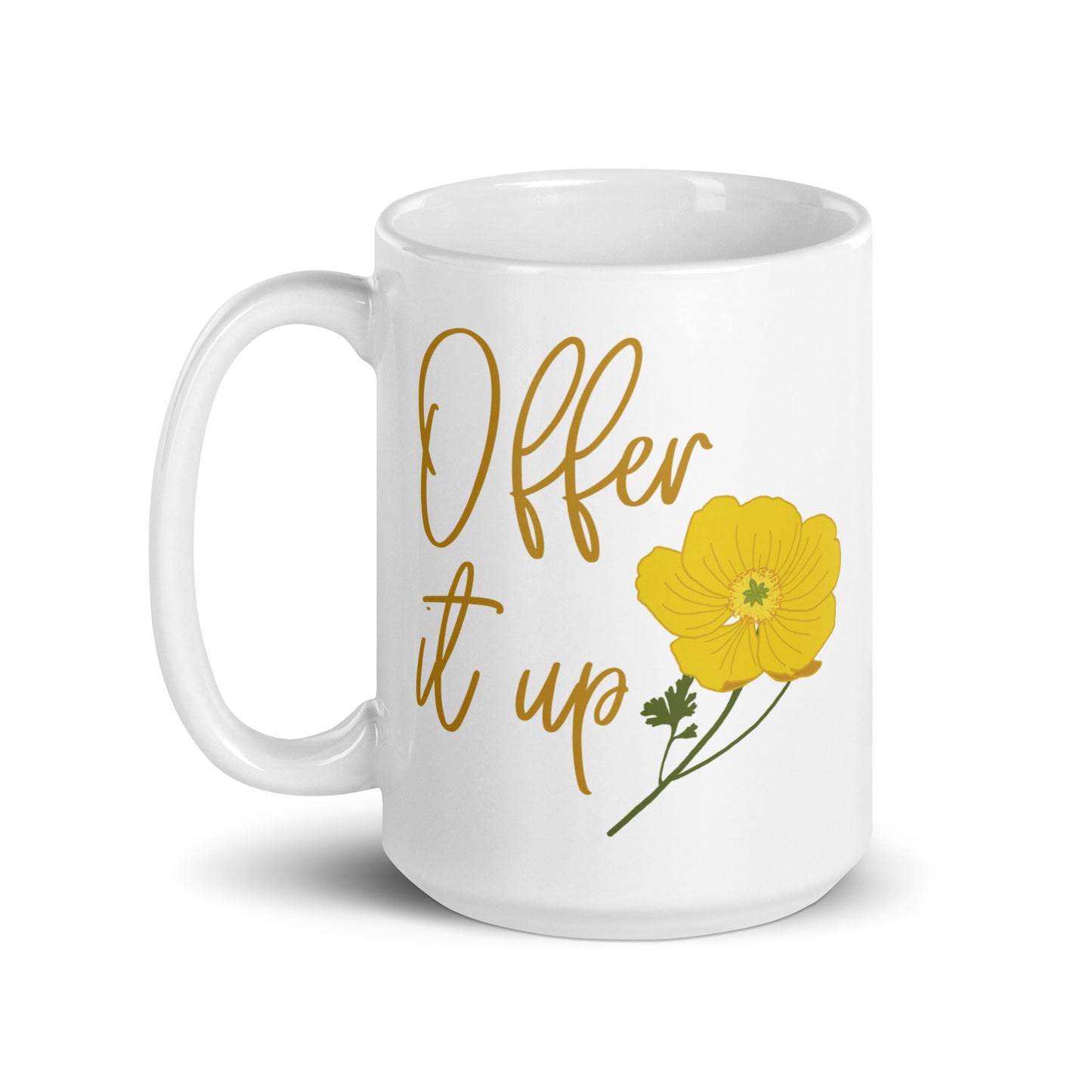 Offer It Up Mug 15 oz