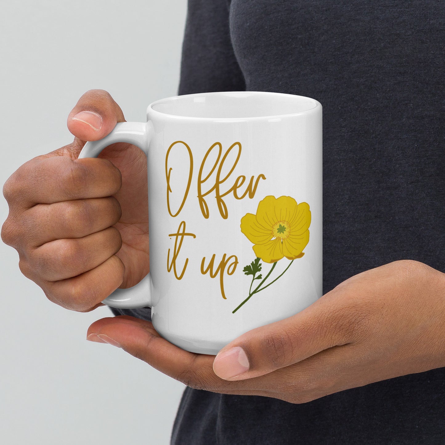 Offer It Up Mug 15 oz