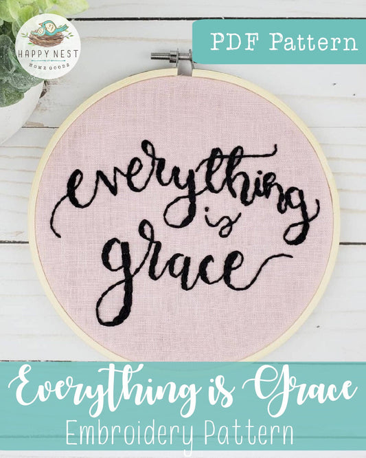 PDF Everything is Grace Embroidery Pattern