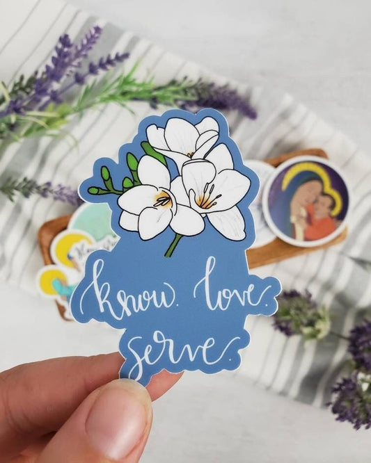 Know, Love, Serve Vinyl Sticker