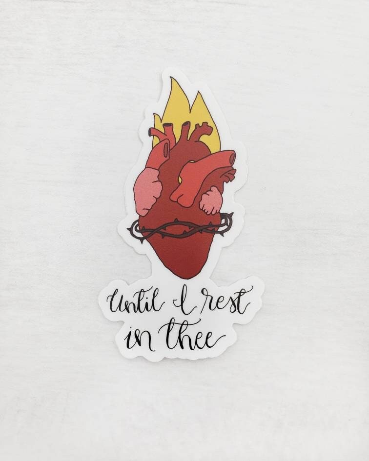 Until I rest in thee Sacred Heart of Jesus Vinyl Sticker